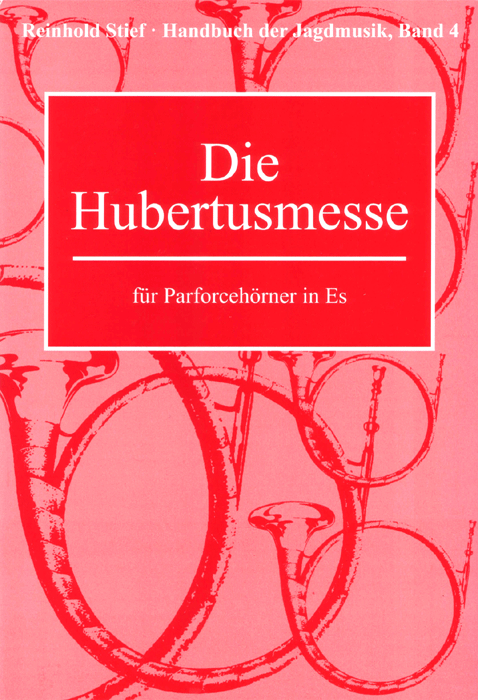 stief-jagdmusik-bd4-1-_z1 Reinhold Stief: Handbücher der Jagdmusik, Band 4