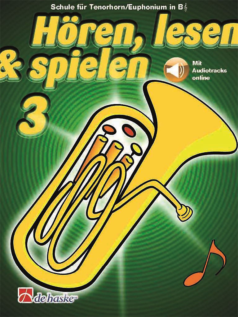 Hören, Lesen & Spielen 3 - Tenorhorn/ Euphonium in B (Violinschlüssel)