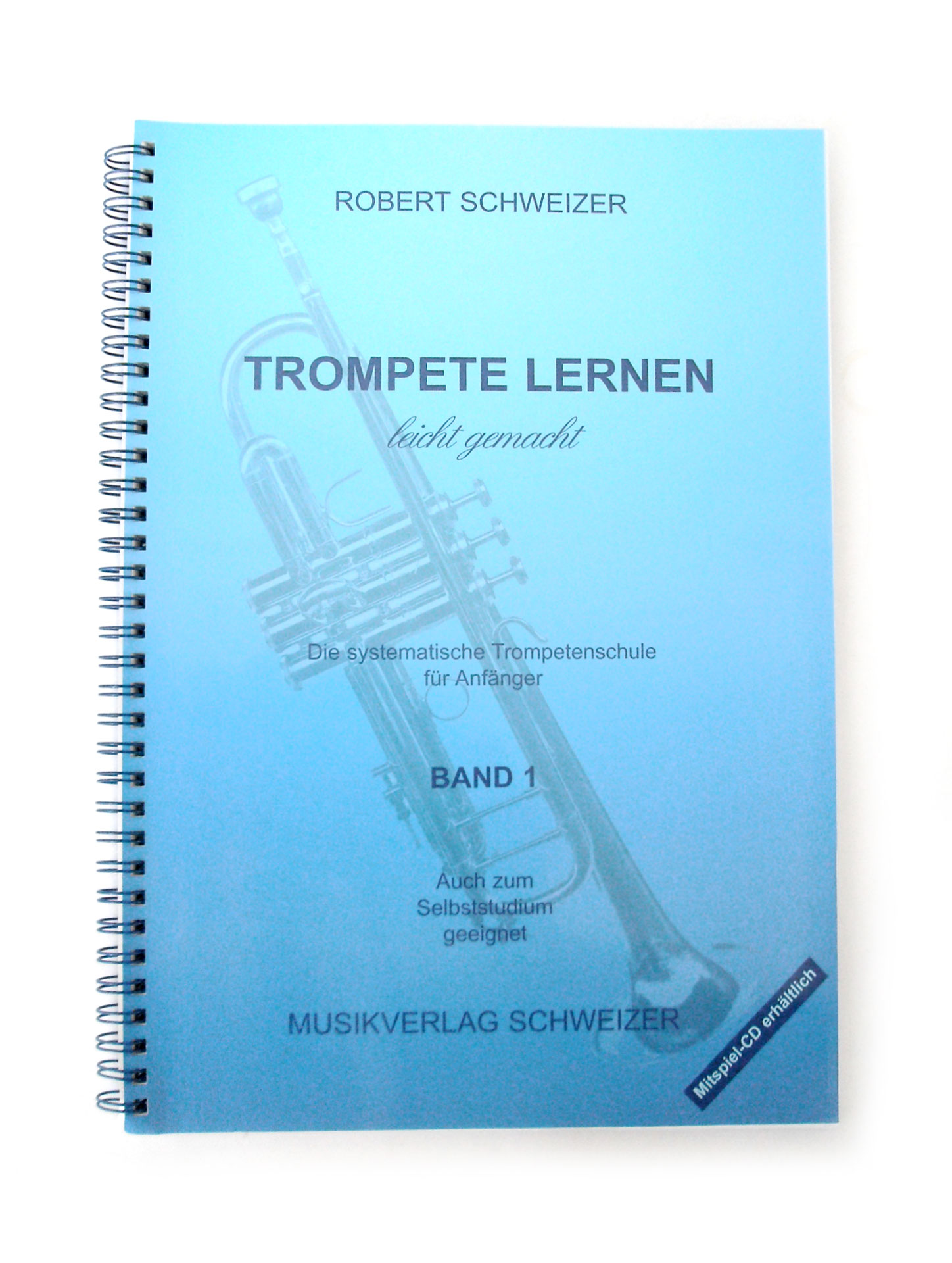 Schweizer-Trompete-lernen-leicht-gemacht Schweizer: Trompete lernen leicht gemacht