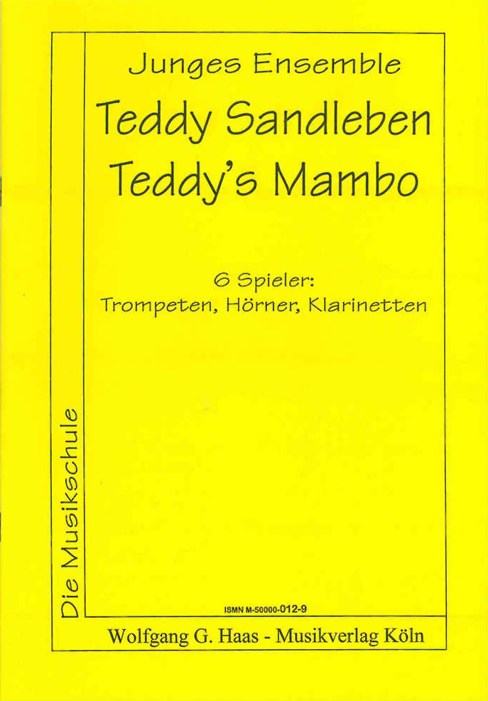 Sandleben, Teddys Mambo