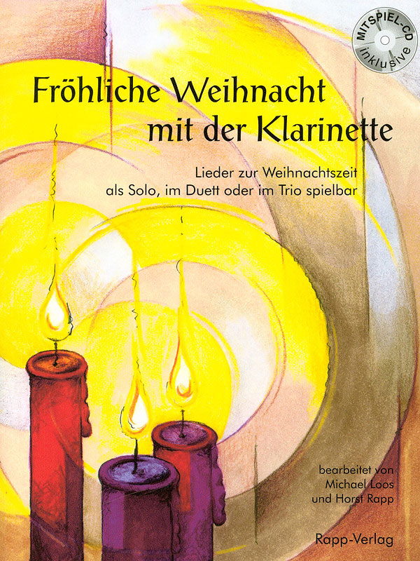 Rapp-Horst-Froehliche-Weihnacht-mit-der-Klarinette Rapp,Horst: Fröhliche Weihnacht mit der Klarinette