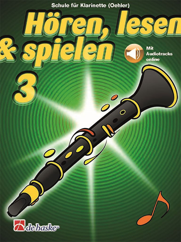 Hoeren-Lesen-Spielen-3-Klarinette-Oehler Hören, Lesen & Spielen 3 - Klarinette (Oehler)
