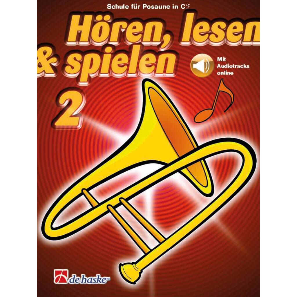 Hören, Lesen & Spielen 2 - Posaune in C (Bassschlüssel)