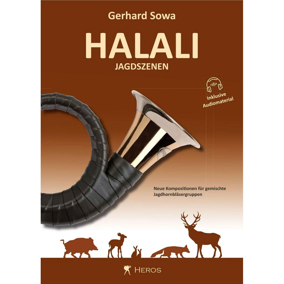 Gerd Sowa: Halali - Jagdszenen