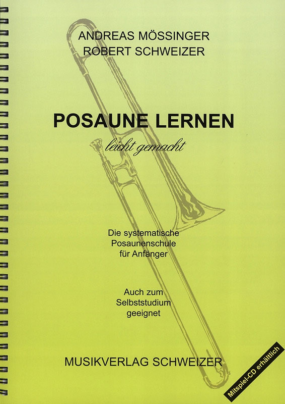 Schweizer-Posaune-lernen-leicht-gemacht Schweizer: Posaune lernen leicht gemacht