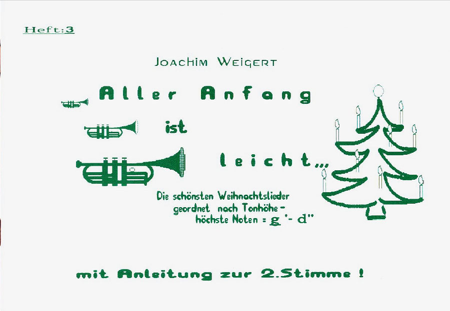 Weigert: Aller Anfang ist...Bd. III Weihnachtsl.