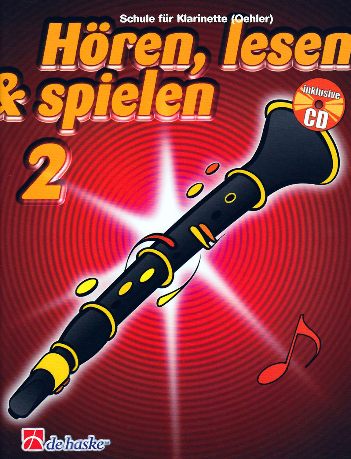 Hoeren-Lesen-Spielen-2-Klarinette-Oehler Hören, Lesen & Spielen 2 - Klarinette Oehler