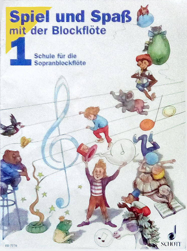 Spiel und Spaß mit der Blockflöte Bd. 1