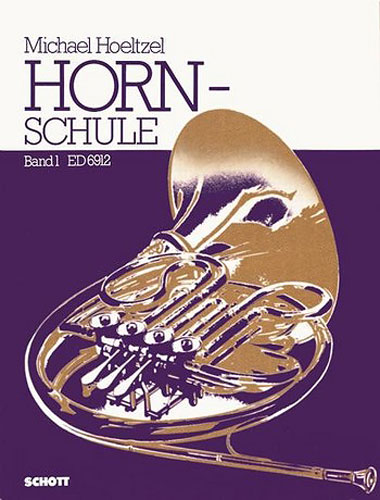 Hoeltzel-Michael-Hornschule-Bd-1 Höltzel,Michael: Hornschule Bd. 1