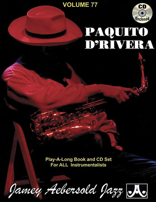 Aebersold-Paquito-d-Reviera-mit-CD-Vol-77 Aebersold:Paquito d`Reviera - Vol.77