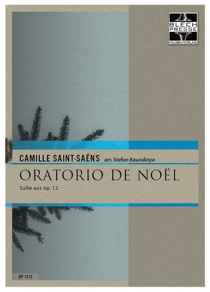 Camille Saint-Saëns: Oratorio de Noël