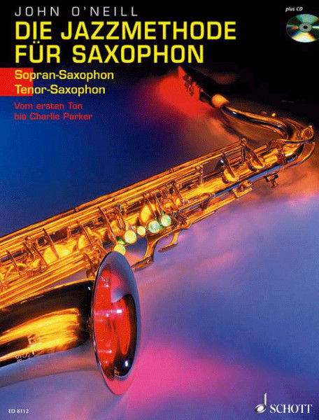 Die Jazzmethode für Sopran- und Tenorsax Band 1 (John O´Neill)