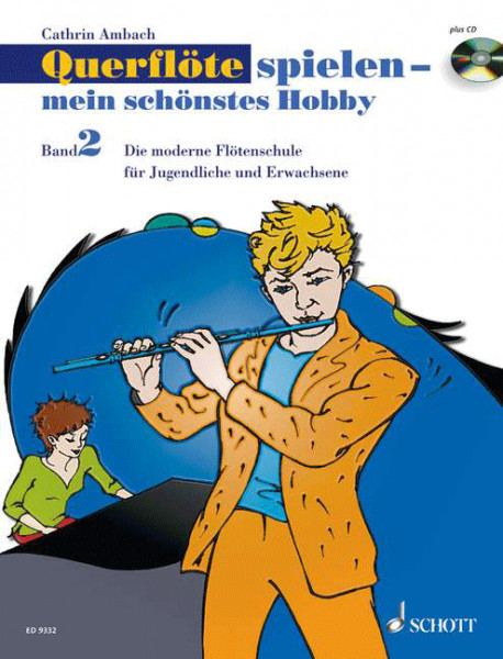 Querflöte spielen - mein schönstes Hobby Band 2