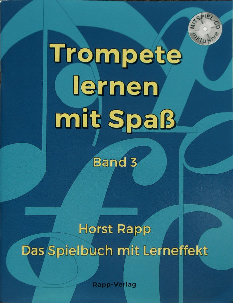 Rapp: Trompete lernen mit Spaß Band 3