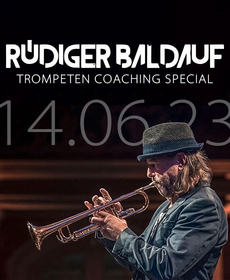 Rüdiger Baldauf Trompeten Coaching Special