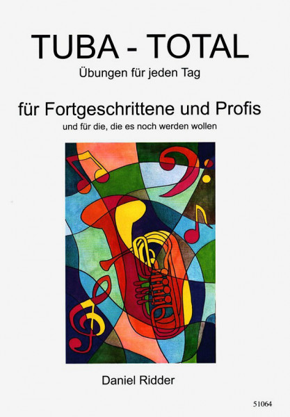 Tuba - Total: Übungen für jeden Tag, Daniel Ridder