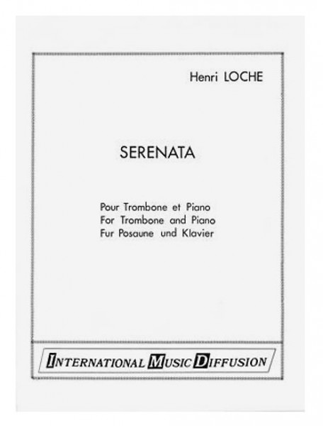 Loche, Serenata