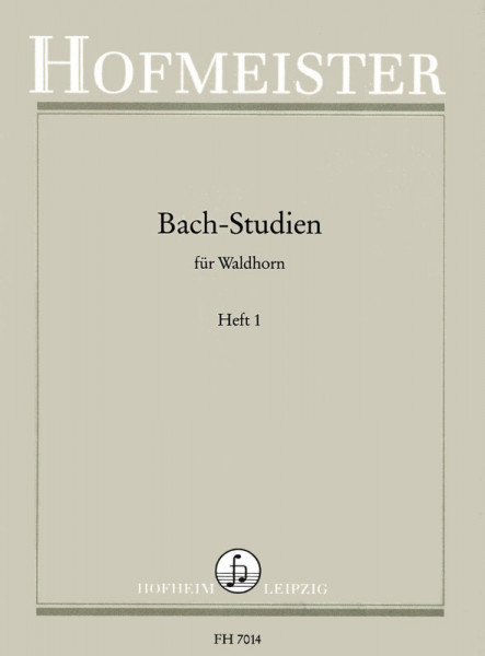 Bach-Studien: Horn - Kantaten 1-112