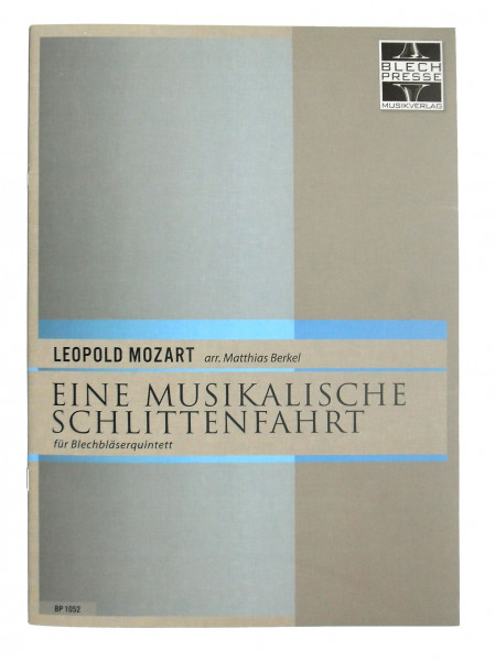 Leopold Mozart: Eine musikalische Schlittenfahrt
