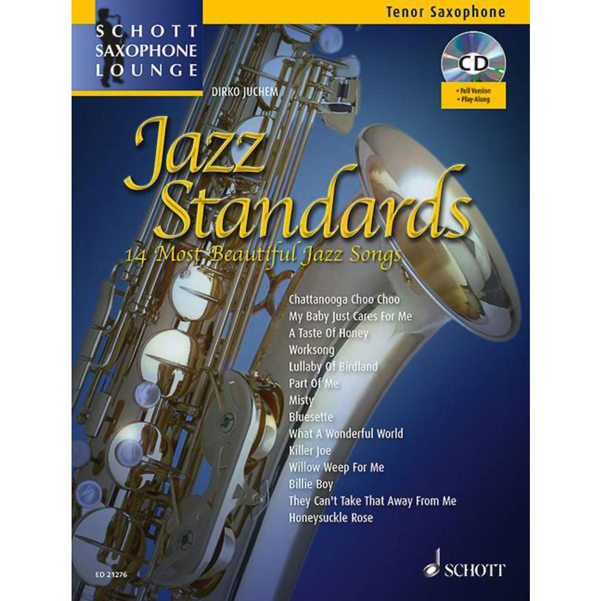 Jazz Standards für TenorSaxophon Jazz Standards für TenorSaxophon