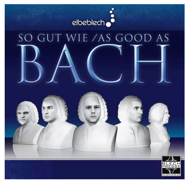 CD-Elbenblech-\"So gut wie Bach\"