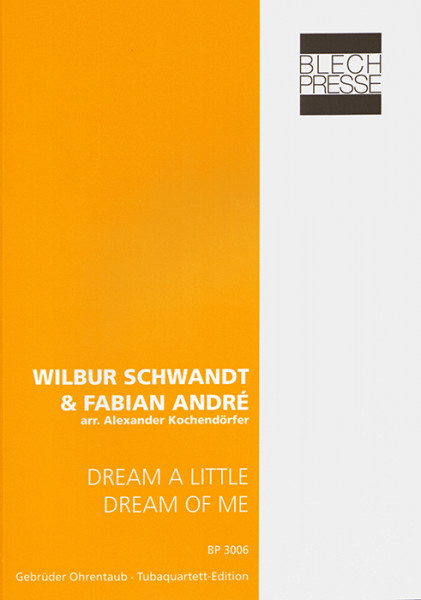 Schwandt / André: Dream a little Dream of me
