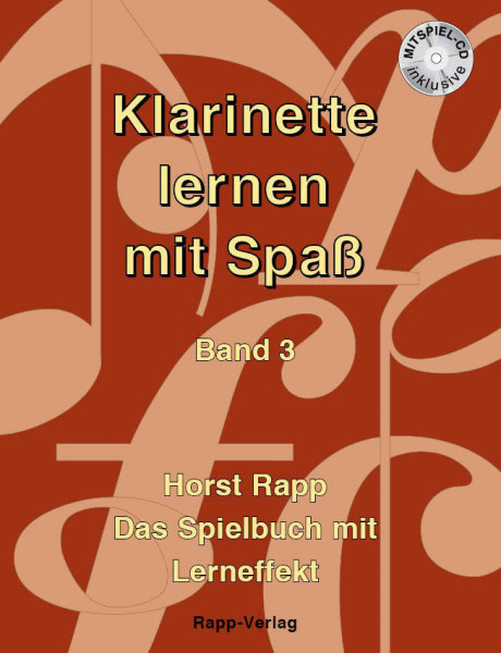 Rapp: Klarinette lernen mit Spaß Band 3