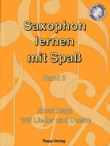 Rapp: Saxophon lernen mit Spaß Band 2