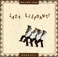 MELTON Tuba Quartett Lazy Elephants