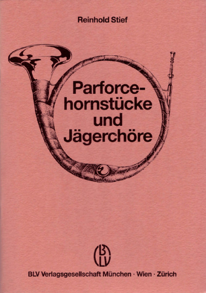 Reinhold Stief: Handbücher der Jagdmusik, Band 7