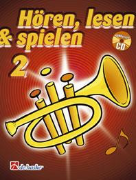 Hören, Lesen & Spielen 2 - Trompete in B