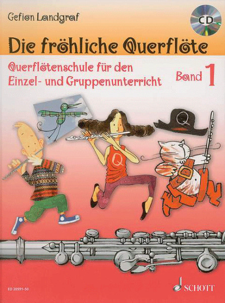 Die fröhliche Querflöte Band 1 + CD (Gefion Landgraf)