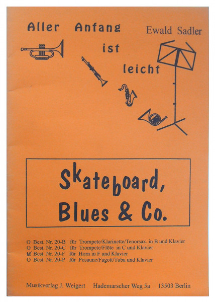 Sadler: Skatboard, Blues & Co