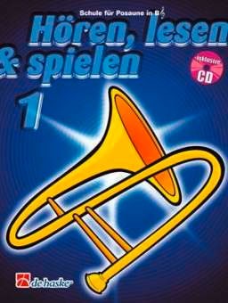 Hören, Lesen & Spielen 1 - Posaune in B (Violinschlüssel)