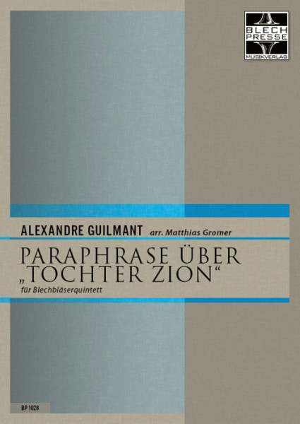 Guilmant: Paraphrase über -Tochter Zion-