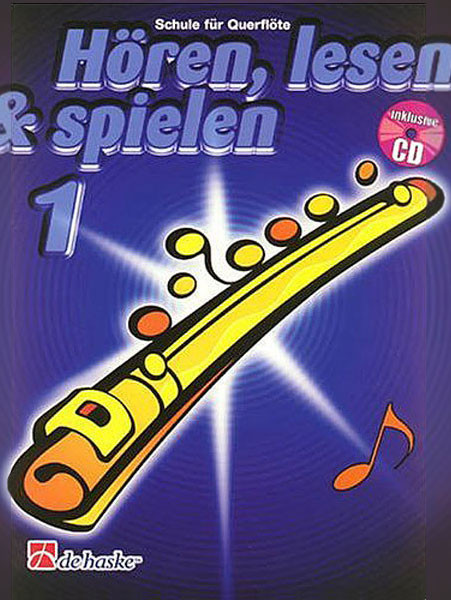 Hören, Lesen & Spielen 1 - Querflöte